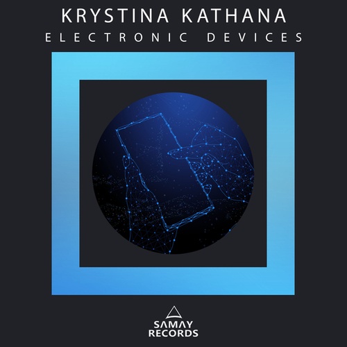 Krystina Kathana-Electronic Devices