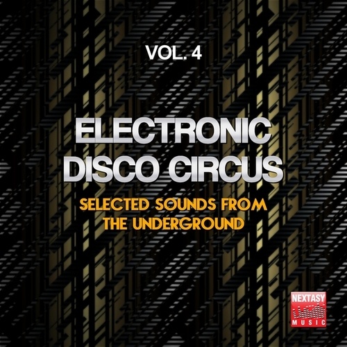Electronic Disco Circus, Vol. 4