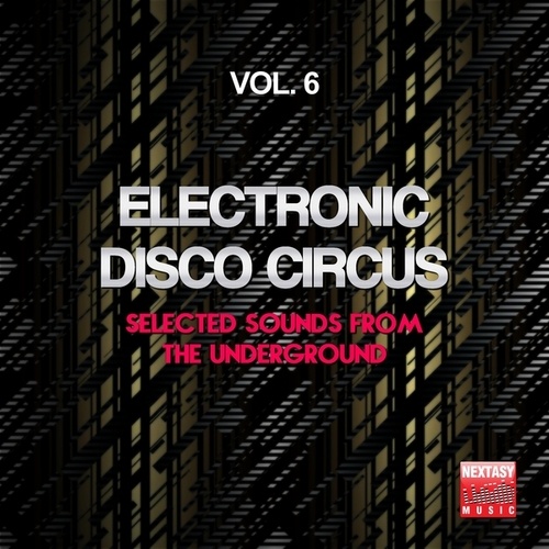 Electronic Disco Circus, Vol. 6