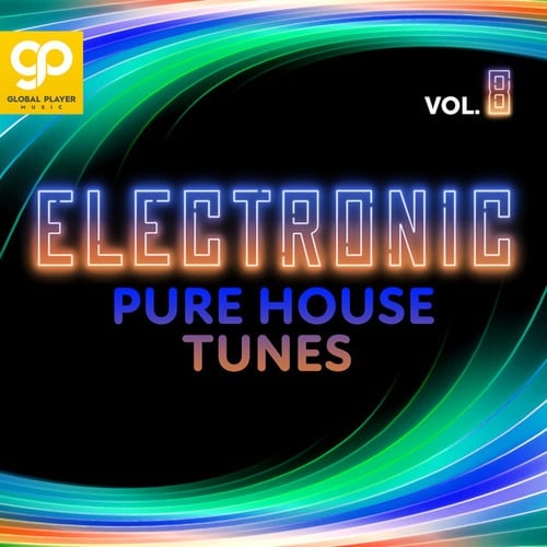 Various Artists-Electronic Pure House Tunes, Vol. 8