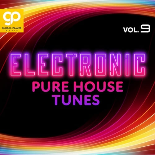 Electronic Pure House Tunes, Vol.9