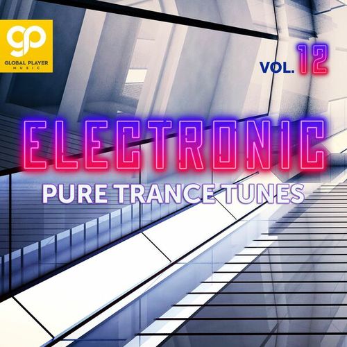 Various Artists-Electronic Pure Trance Tunes, Vol. 12