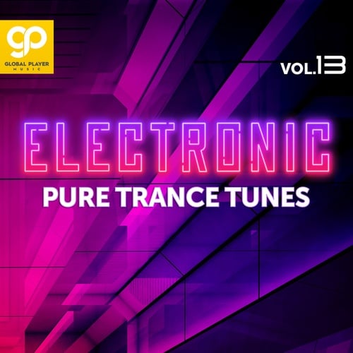 Electronic Pure Trance Tunes, Vol. 13