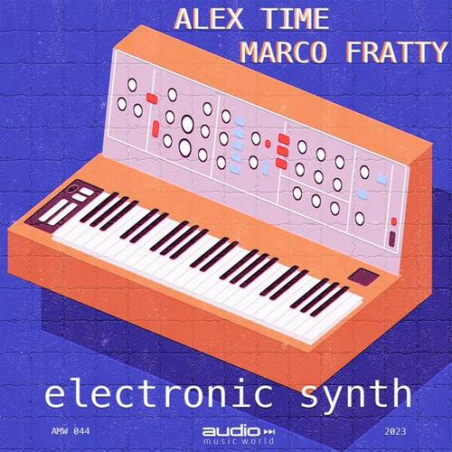 Alex Time, Marco Fratty-Electronic Synth
