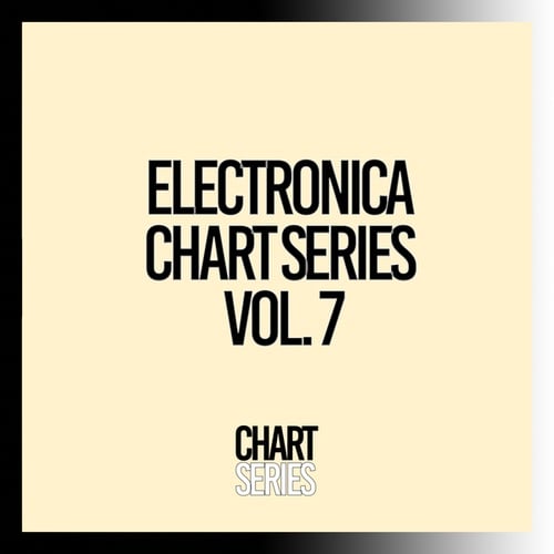 Electronica Chart Series, Vol. 7