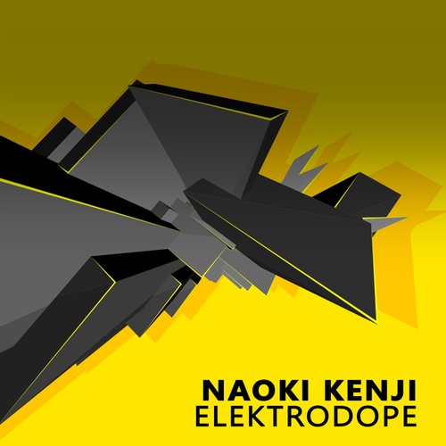 Naoki Kenji-Elektrodope
