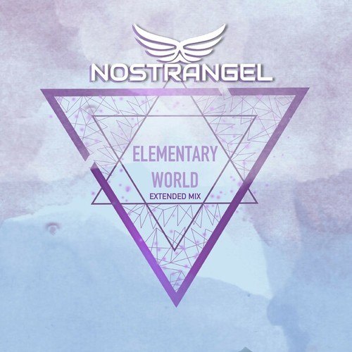 Nostrangel-Elementary World (Extended Mix)