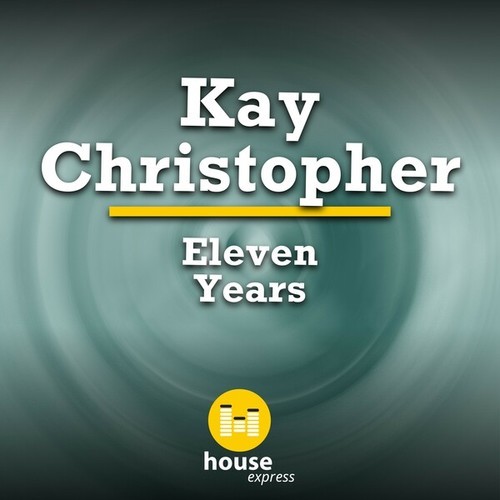 Kay Christopher-Eleven Years