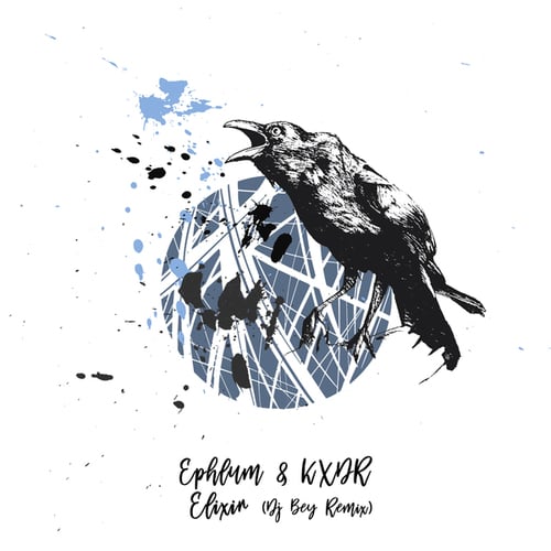 Ephlum, KXDR, DJ Bey, Jaalex-Elixir (Incl. Dj Bey Remix)