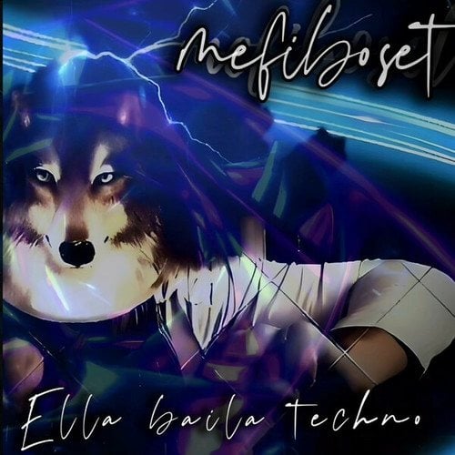MefiboSet-Ella baila techno