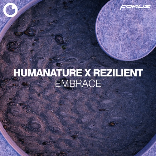 Rezilient, HumaNature-Embrace