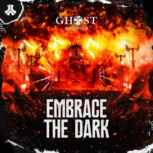 Ghost Stories, D-Block & S-te-Fan-Embrace The Dark