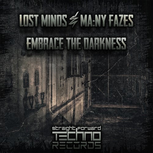 Ma:ny Fazes, Lost Minds (DE)-Embrace the Darkness