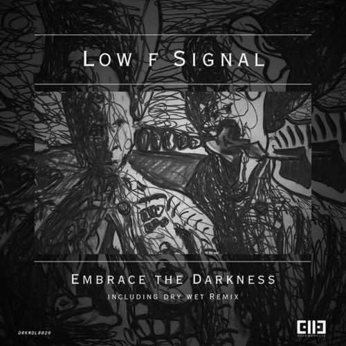 Zoe, Vertical Slope, Low F Signal, Dry Wet-Embrace the Darkness