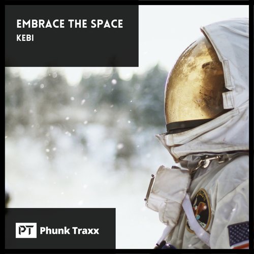Kebi-Embrace The Space