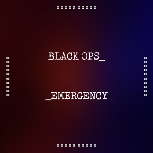 Black Ops-Emergency