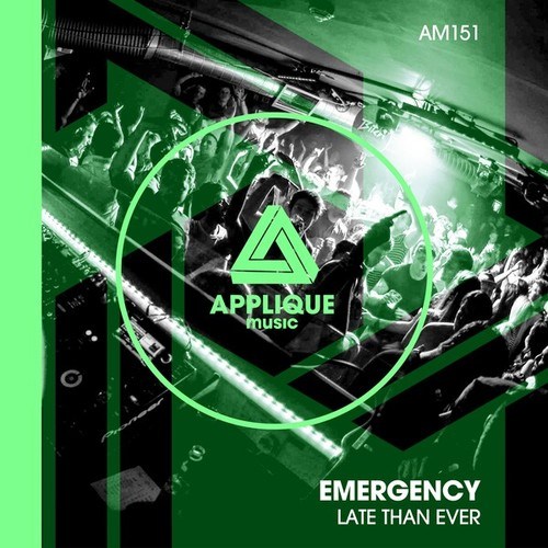 Late Than Ever-Emergency