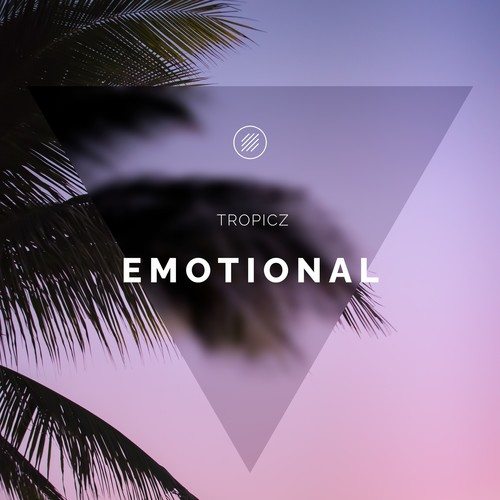 Tropicz-Emotional