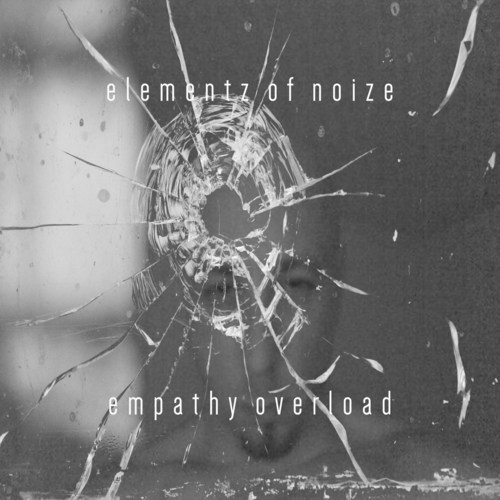 Elementz Of Noize, Tunnel At The End Of The Light-Empathy Overload