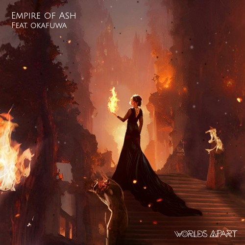 Worlds Apart, Okafuwa-Empire Of Ash