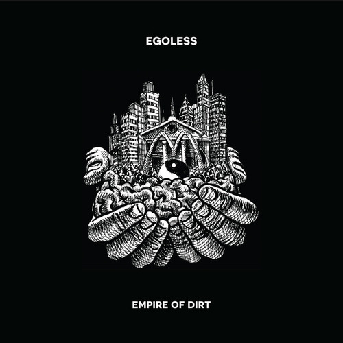 Egoless-Empire Of Dirt ‎