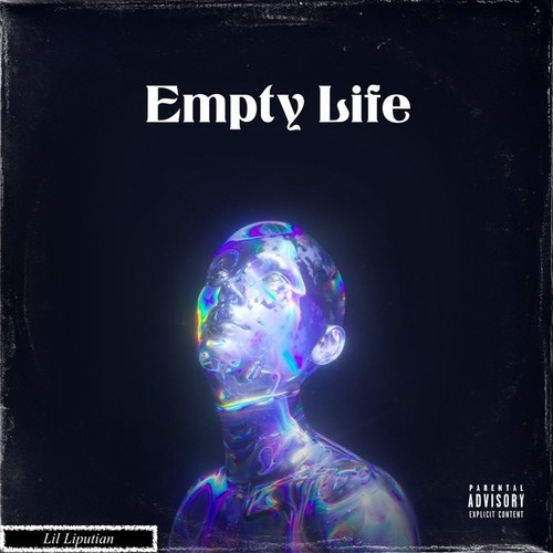 Lil Liputian-Empty Life