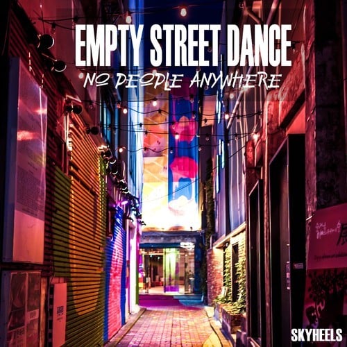 Various Artists-Empty Street Dance: No People Anywhere