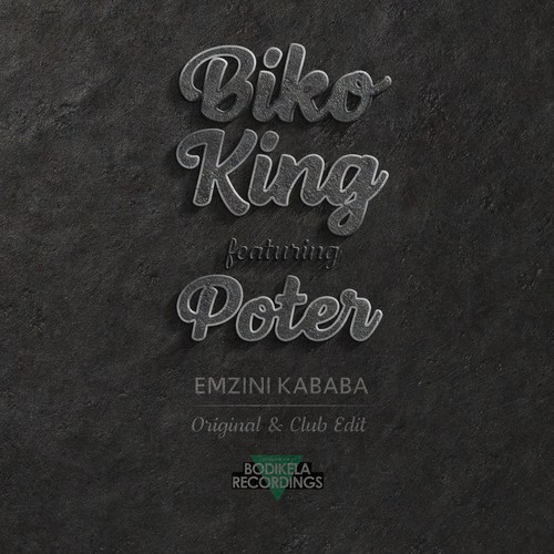 Biko King, Poter-Emzini Kababa