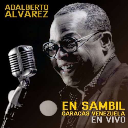 Adalberto Álvarez-En Sambil Caracas Venezuela