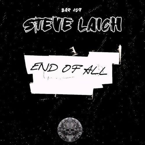 Steve Laich-End of All