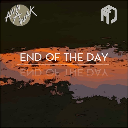 Annawak-End of the Day