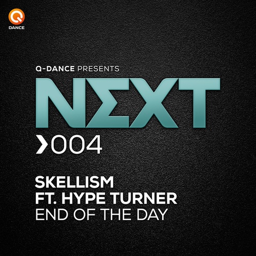 Skellism, Hype Turner-End Of The Day