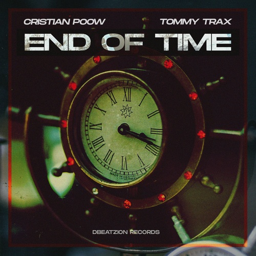 Cristian Poow , Tommy Trax-End Of Time