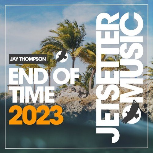 Jay Thompson-End of Time