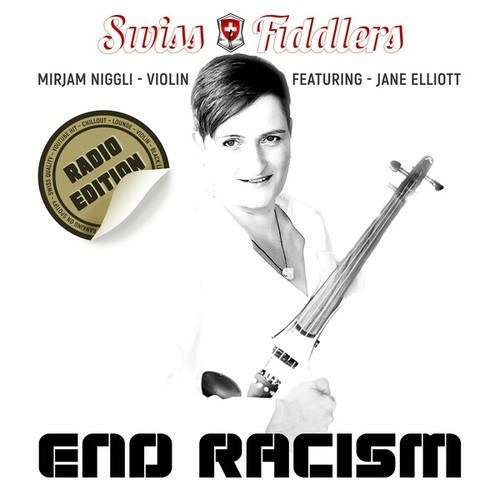 End Racism - Swiss Fiddlers (Radio Edition)