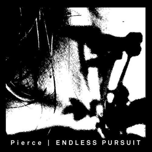 Pierce, Maccari, Kalher-Endless Pursuit EP