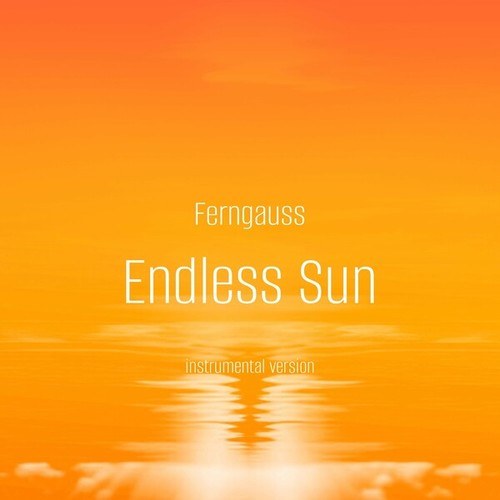 Endless Sun (Instrumental Version)