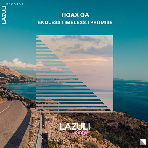 Hoax Oa-Endless Timeless, I Promise
