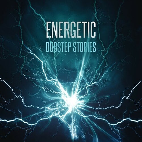 Various Artists-Energetic Dubstep Stories