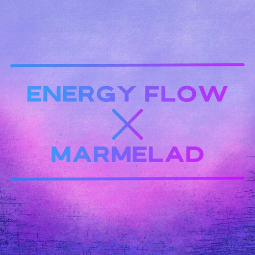 Marmelad-Energy Flow
