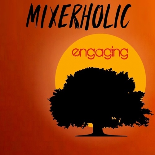 Mixerholic, Knoxinator-Engaging