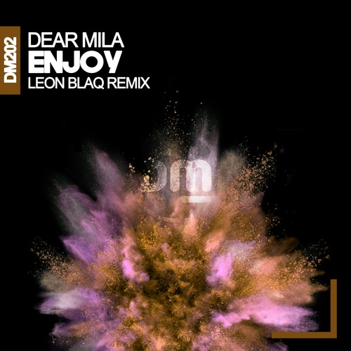 Dear Mila, Leon Blaq-Enjoy