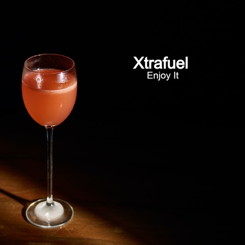 Xtrafuel-Enjoy It