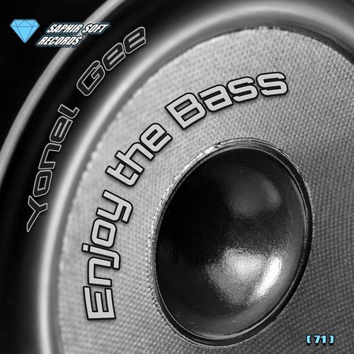 Yonel Gee-Enjoy the Bass