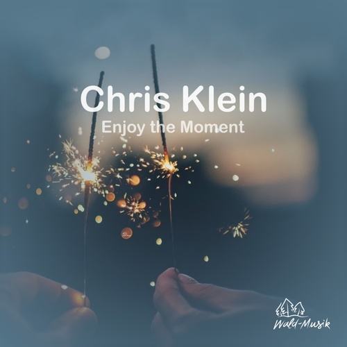 Chris Klein, Roman Groschen-Enjoy the Moment