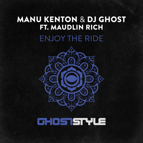Manu Kenton & Dj Ghost-Enjoy the Ride