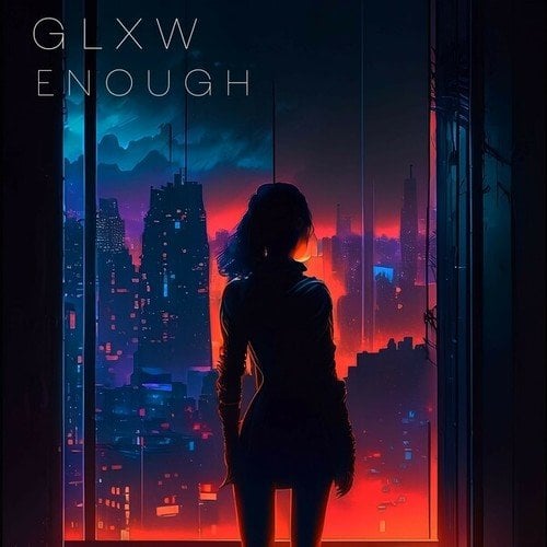 GLXW-Enough