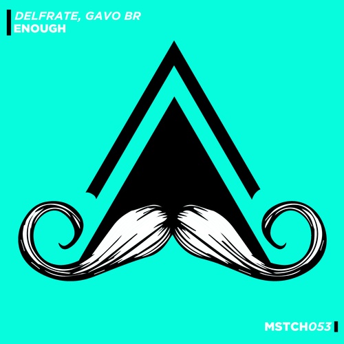 Delfrate, Gavo BR-Enough (Radio Edit)
