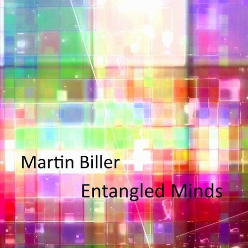 Martin Biller-Entangled Minds