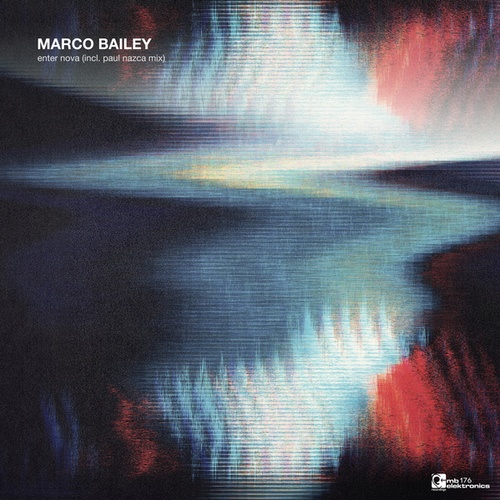 Marco Bailey, Paul Nazca-Enter Nova EP